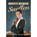Lunch Tales: Suellen
