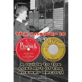 The Answer Is - A Guide to the Lost Art of the Answer Record