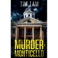Murder in Monticello