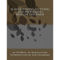 Slaughtering, Cutting and Processing Beef on the Farm