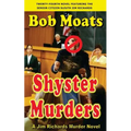 Shyster Murders