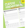 Beginning Cursive Handwriting Workbook for Kids: Cursive for Beginners Workbook Cursive Letter and Numbers Tracing Book Cursive Writing Practice Book