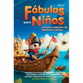 Fábulas para Niños: Una gran colección de fabulosos cuentos. (Vol.2) Historias de buenas noches únicas, divertidas y relajantes, capaces de transmitir