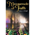 Masquerade of Truth
