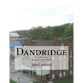 Dandridge, Tennessee Coloring Book: Color Your Way Through the Historic Streets of Dandridge, Tennessee