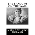 The Shadows on the Wall