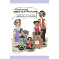 Dialogos para ventrilocuos: 16 dialogos humoristicos y con contenido educativo