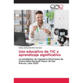 Uso educativo de TIC y aprendizaje significativo