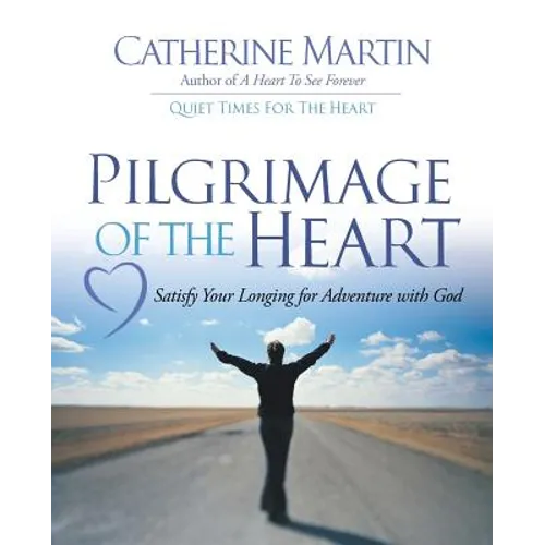 Pilgrimage Of The Heart