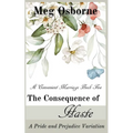 The Consequence of Haste