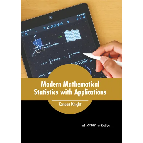 Modern Mathematical Statistics with Applications