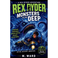 Rex Ryder and the Monsters of the Deep