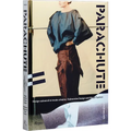 Parachute: Subversive Design and Street Fashion