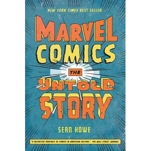 Marvel Comics: The Untold Story