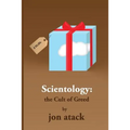 SCIENTOLOGY - The Cult of Greed