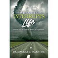 When Life Interrupts Life: What Do You Do When Life Doesn't Go As Planned?