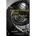 The Interior Liturgy of the Our Father