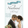 Real Advice for the Newlywed: Planning Your Life Together