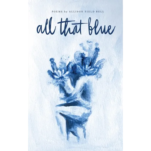 All That Blue