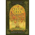 Celtic Tree Ogham: Rituals and Teachings of the Aicme Ailim Vowels and the Forfeda