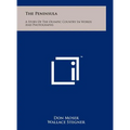 The Peninsula: A Story Of The Olympic Country In Words And Photographs