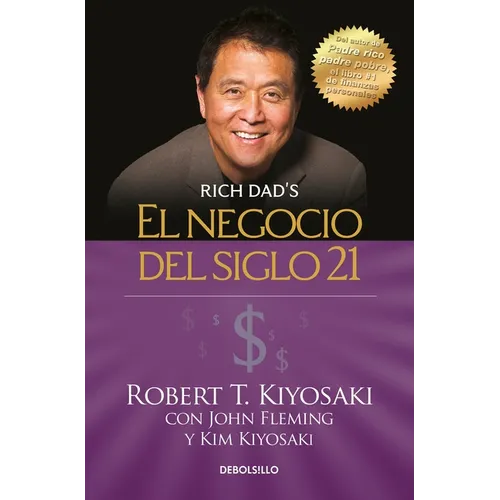 El Negocio del Siglo 21 = The Business of the 21st Century