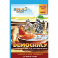 Democracy: A Government of the Animals, by the Animals and for the Animals