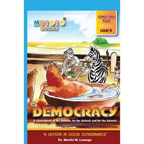 Democracy: A Government of the Animals, by the Animals and for the Animals