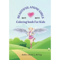 Beautiful anime girls coloring book for kids: Educational coloring pages with wonderful manga designs for kids