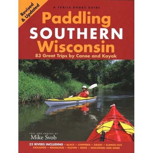 Paddling Southern Wisconsin