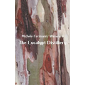 The Eucalypt Distillery