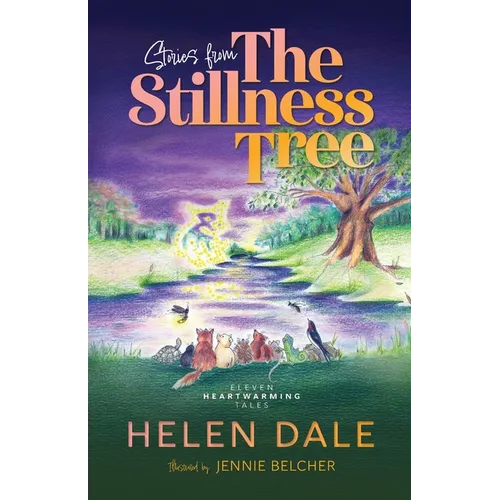Stories from The Stillness Tree