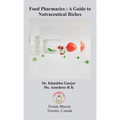 Food Pharmacies: A Guide to Nutraceutical Riches