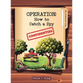 Operation: How to Catch a Spy