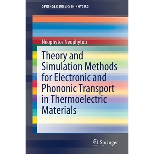 Theory and Simulation Methods for Electronic and Phononic Transport in Thermoelectric Materials