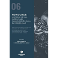 Honduras: Historia de una inconclusa planificación para el desarrollo