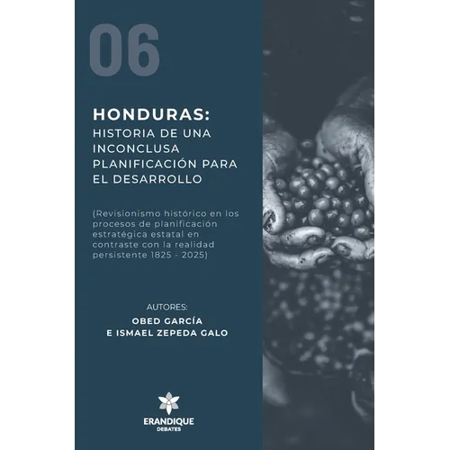 Honduras: Historia de una inconclusa planificación para el desarrollo