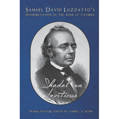 Shadal on Leviticus: Samuel David Luzzatto's Interpretation of the Book of Vayikra