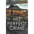 His Perfect Crime