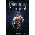 The Daedalus Protocol: A Thriller