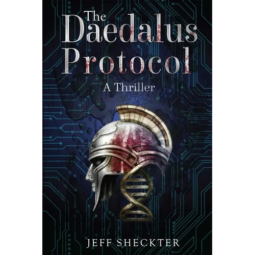 The Daedalus Protocol: A Thriller
