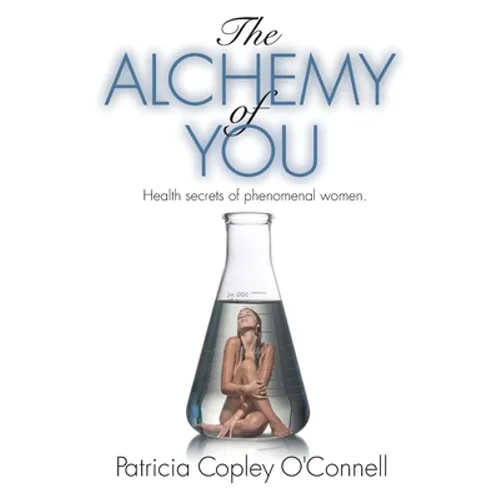 The Alchemy of You