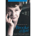 Brooke at the Bar: Inside Our Legal System