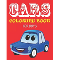 Cars Coloring Book for Boys: The cute coloring book for boys and toddlers