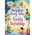 Forgotten Fairy Tales of Family and Friendship