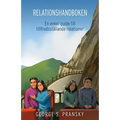 Relationshandboken: En enkel guide till tillfredsstaellande relationer