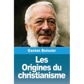 Les Origines du christianisme