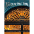 The Monroe Building: A Chicago Masterpiece Rediscovered