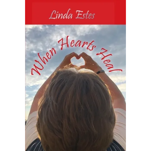 When Hearts Heal