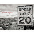 The Devil's Highway: On the Road in the American West
